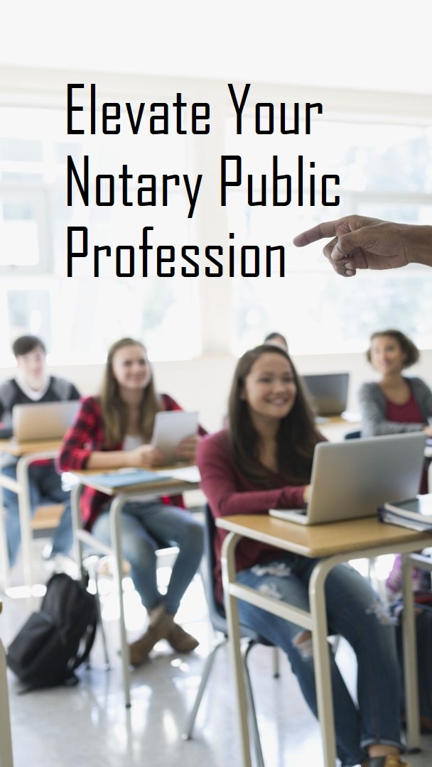 Education and Training: Elevating the Notary Public Profession